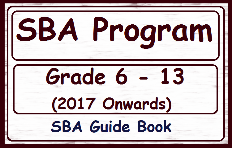 SBA Program for Grade 6 - 13 (2017 Onwards)