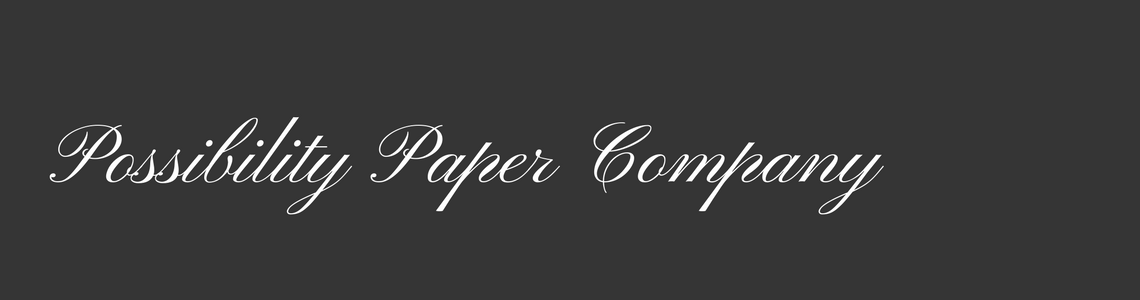 Possibility Paper Company
