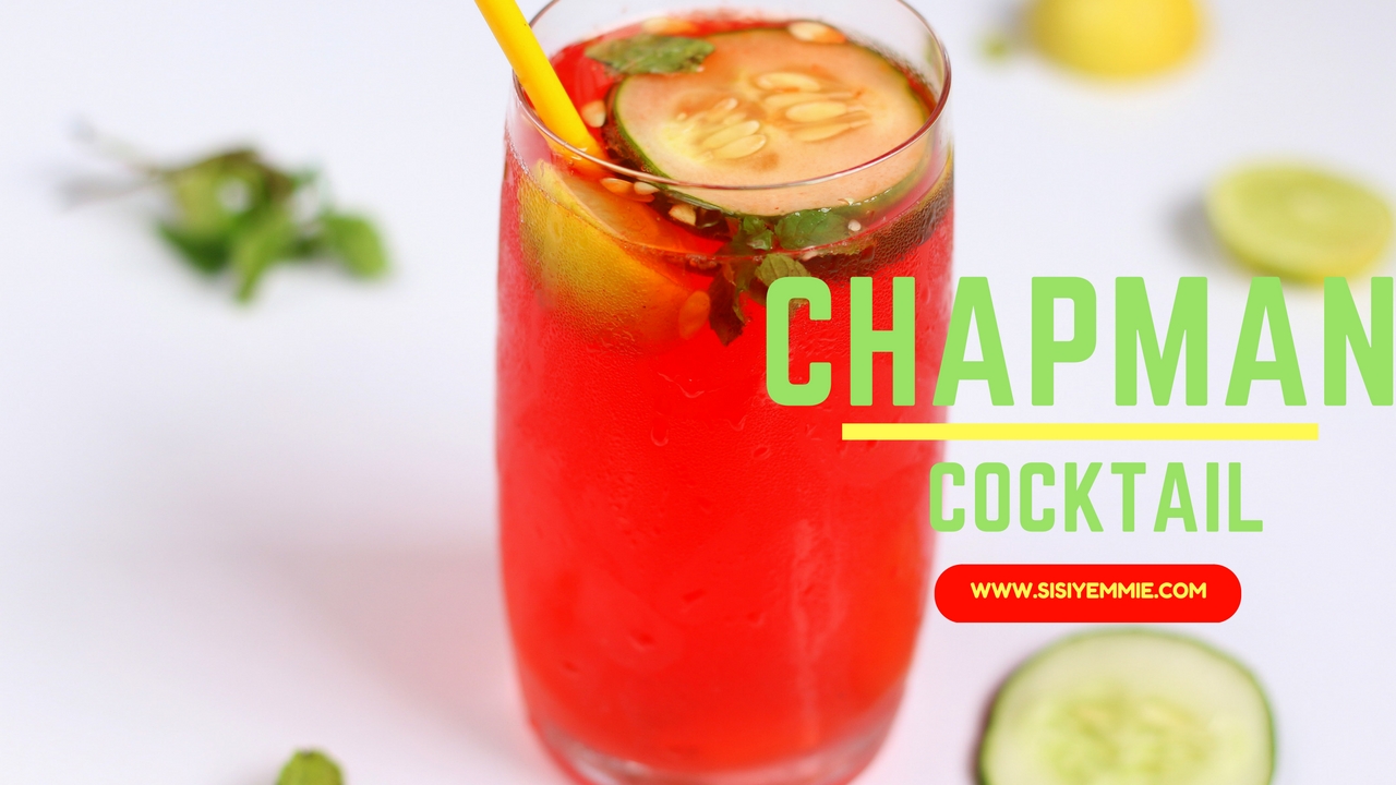 NIGERIAN CHAPMAN COCKTAIL SISIYEMMIE Nigerian Food & Lifestyle Blog