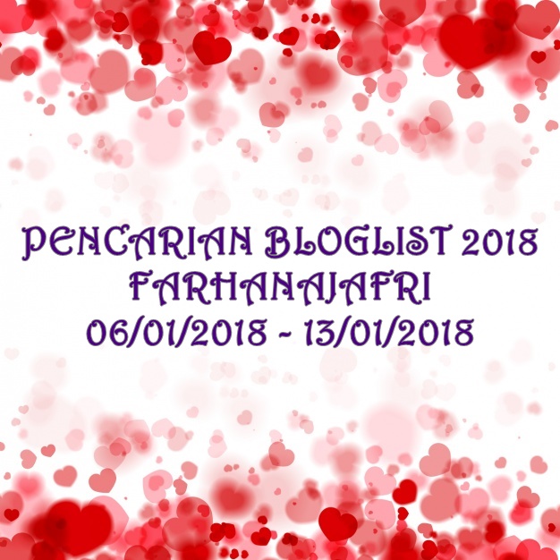 PENCARIAN BLOGLIST 2018 FARHANA JAFRI