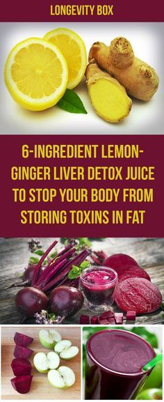 6-INGREDIENT LEMON-GINGER LIVER DETOX JUICE TO STOP YOUR BODY FROM STORING TOXINS IN FAT