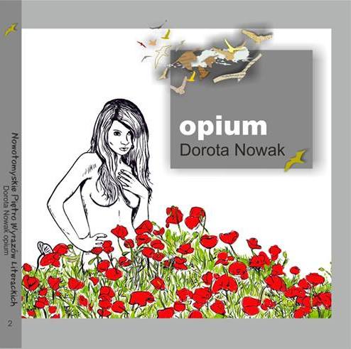 Dorota Nowak - "Opium"