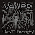 Voivod - Post Society - 2016 (Reseña / Review)