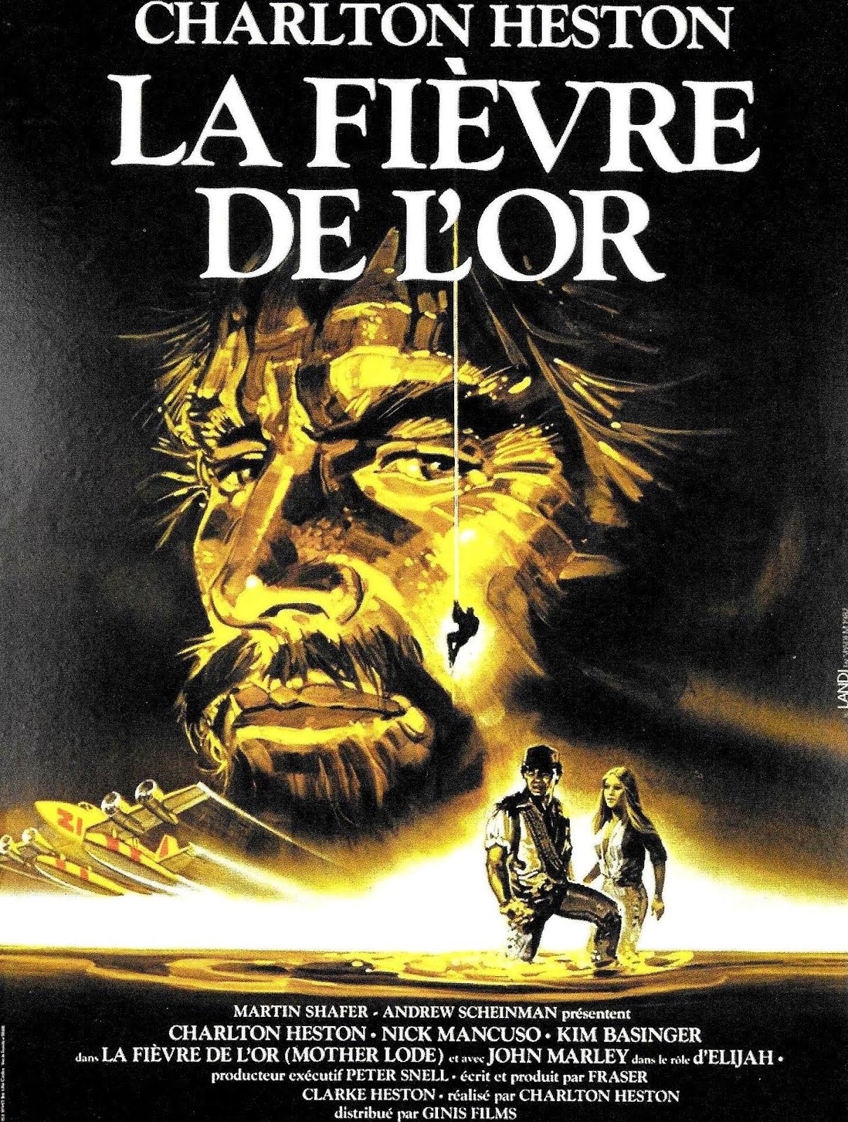 La fièvre de l'or (1981) Charlton Heston / Fraser C. Heston - Mother lode (28.09.1981 / 11.1981)