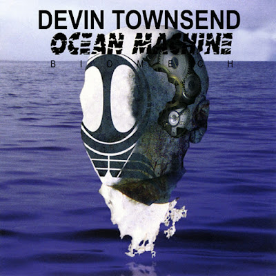 Devin Townsend, Ocean Machine Biomech, Life, Night, Hide Nowhere, Regulator, The Death of Music, Things Beyond Things