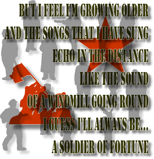 Song Lyric Quotes In Text Image: Soldier Of Fortune - Deep Purple Song ...