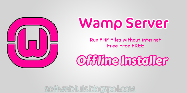 WampServer Offline Installer PC Software WampServer Offline Installer PC Software