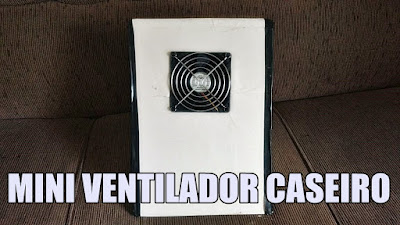 Como fazer um mini ventilador caseiro