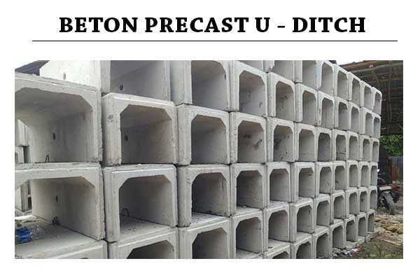 Harga U Ditch Bekasi - Beton Precast Saluran Air Terbaru 2021