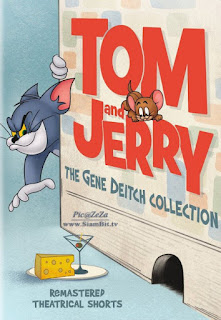 Tom and Jerry Gene Deitch Collection (2015) ทอมกับเจอรี่ รวมฮิตฉบับคลาสสิคโดย จีน ดีทช์