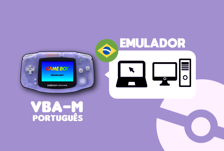 ◓ [Download] Emulador de Computador/PC: Visual Boy Advance-M em Português