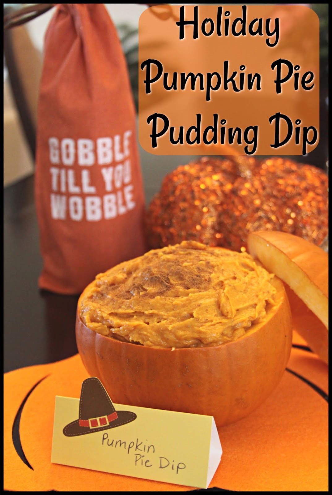 For the Love of Food Holiday Pumpkin Pie Pudding Dip