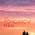 The Tomorrow Man Trailer Available Now! Releasing in Theaters 5/24