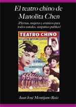El Teatro Chino de Manolita Chen: Piernas, mujeres y cómicos para todos ustedes, simpático público