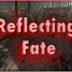 REFLECTING FATE-PLAZA