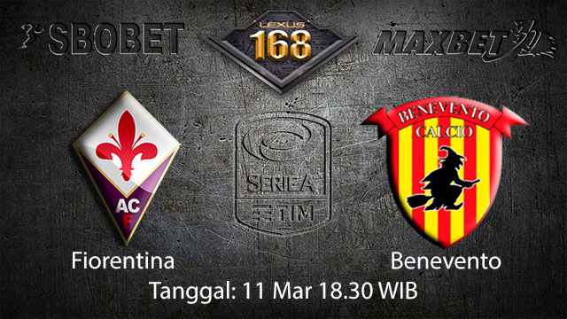 BOLA88 - PREDIKSI TARUHAN BOLA FIORENTINA VS BENEVENTO 11 MARET 2018 ( ITALIAN SERIE A )