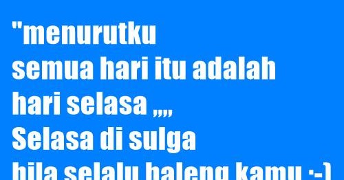 Kata Kata Gombal Hari Selasa