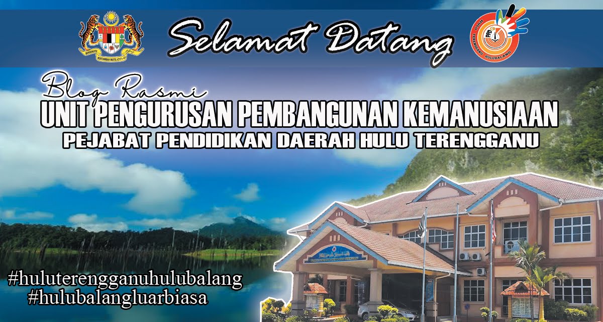 PPD HULU TERENGGANU - UNIT PENGURUSAN PEMBANGUNAN KEMANUSIAAN