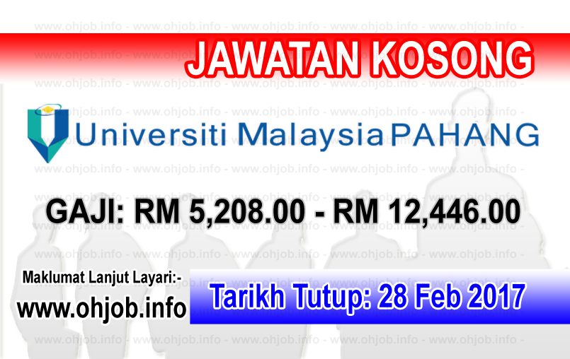 Jawatan Kosong Ump Universiti Malaysia Pahang 28 Februari 2017 Jawatan Kosong Kerajaan Swasta Terkini Malaysia 2020 2021