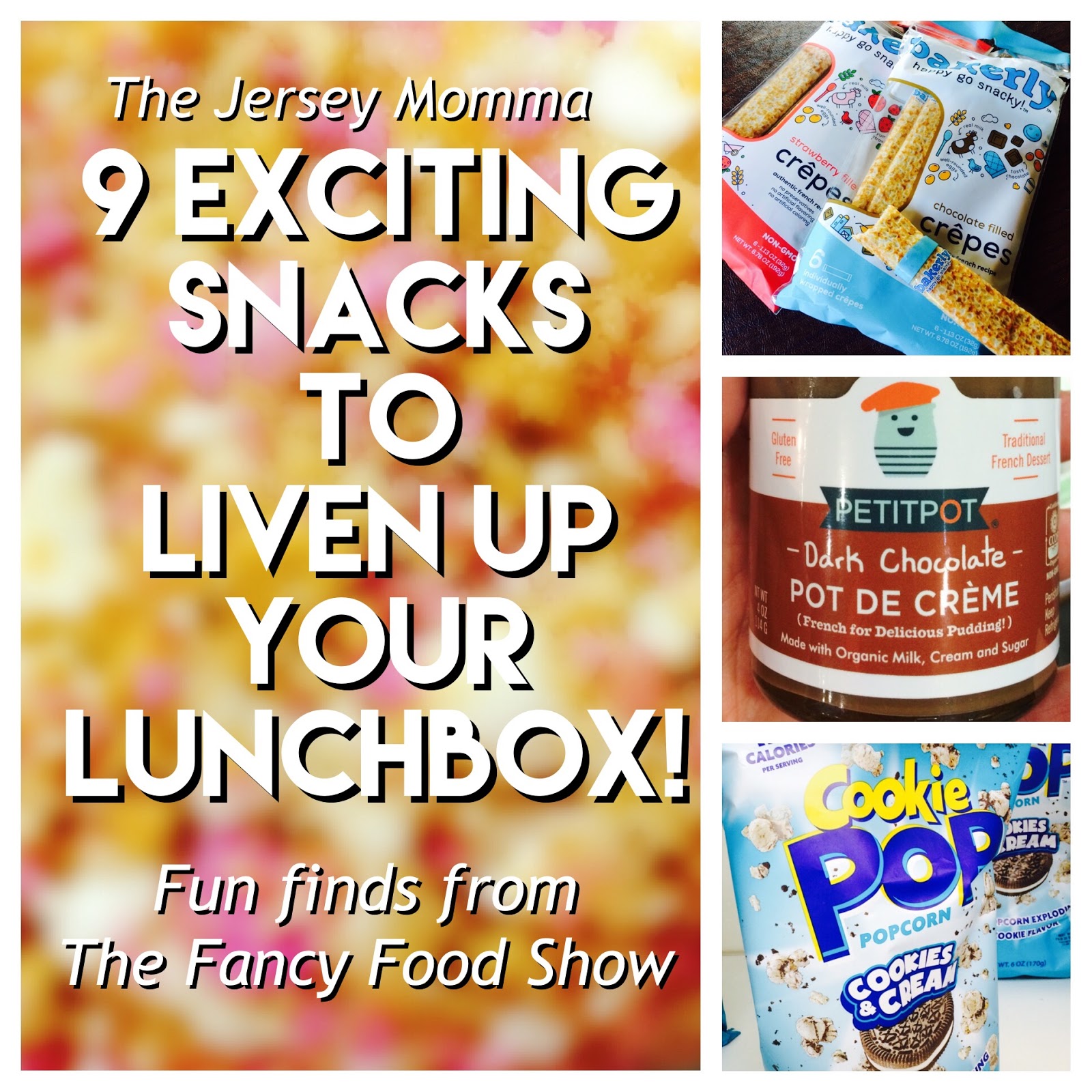 9 Exciting Snacks to Liven Up Your Lunchbox Highlights from the Fancy