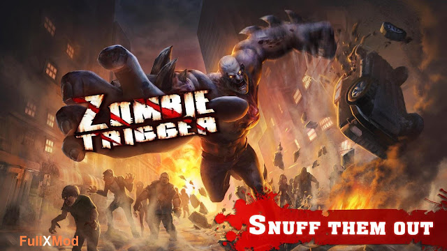 Zombie Trigger Mod APK Zombie Trigger Mod APK