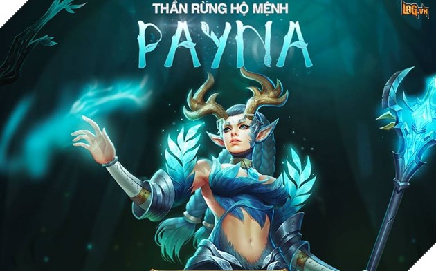 Hướng dẫn chơi Thần Rừng Hộ Mệnh Payna Hướng dẫn chơi Thần Rừng Hộ Mệnh Payna