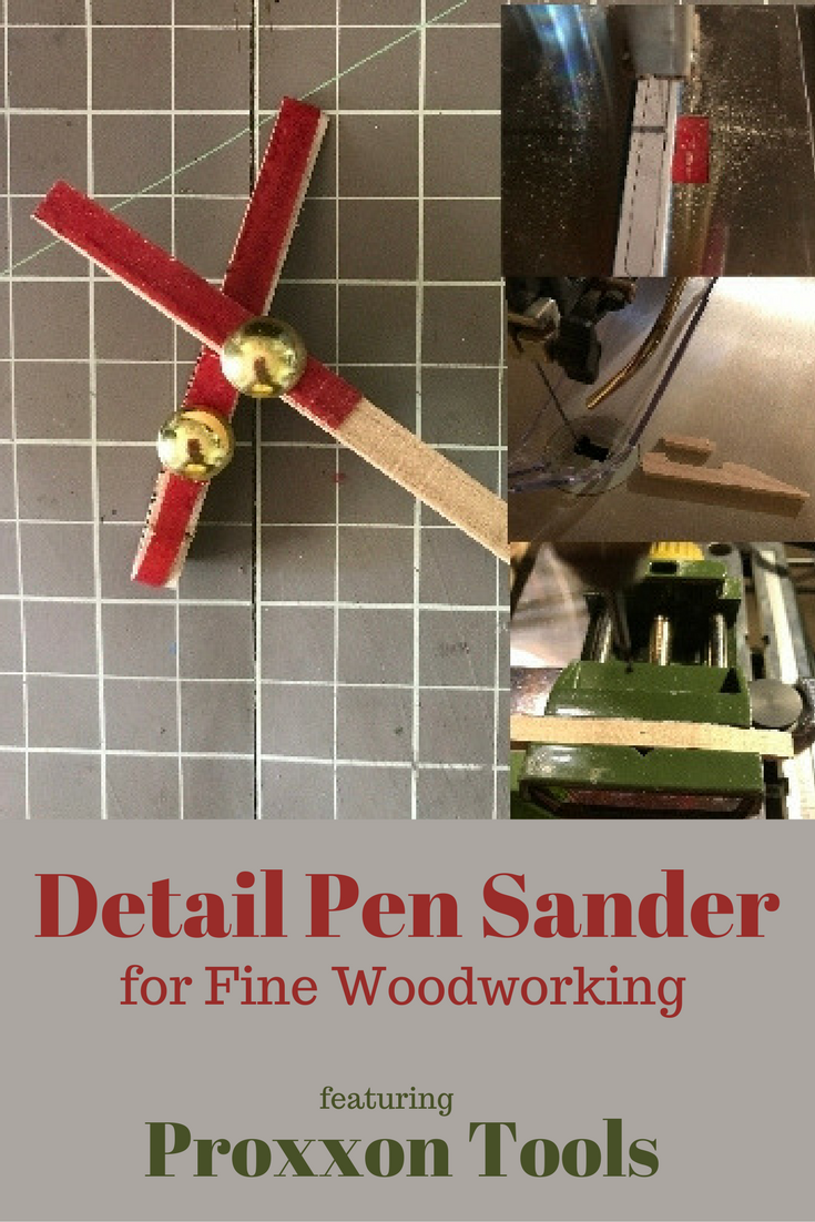 Tiny Tool Time How To Make Detail Sanding Pens for Fine Woodworking