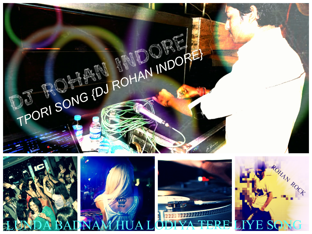 DJ ROHAN INDORE: DJ ROHAN INDORE: DJ ROHAN INDORE: DJ ROHAN INDORE