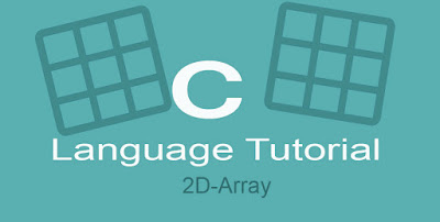 2D-Matrix Tutorial C Language