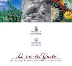 Le vie del gusto - Percorsi enogastronomici