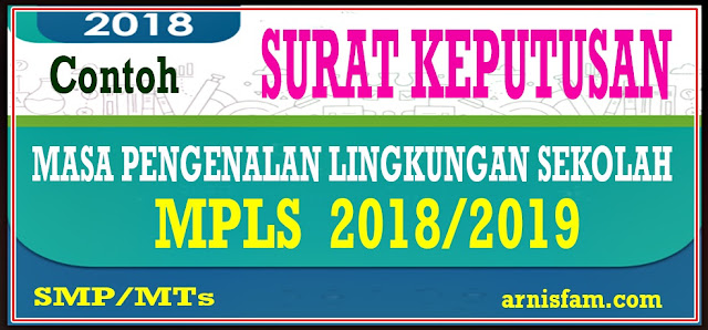 CONTOH SK MASA PENGENALAN LINGKUNGAN SEKOLAH (MPLS) SMP 2018/2019