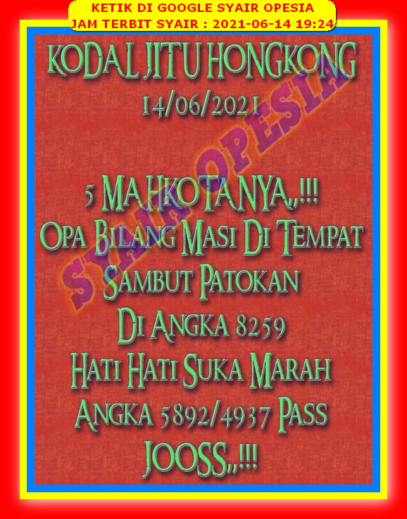Syair Hk Malam Ini Senin 14 Juni 2021 Opesia Official