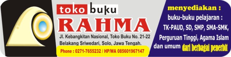 TOKO BUKU RAHMA, pusat buku pelajaran SD, SMP, SMA, SMK, Perguruan Tinggi, Agama Islam dan Umum