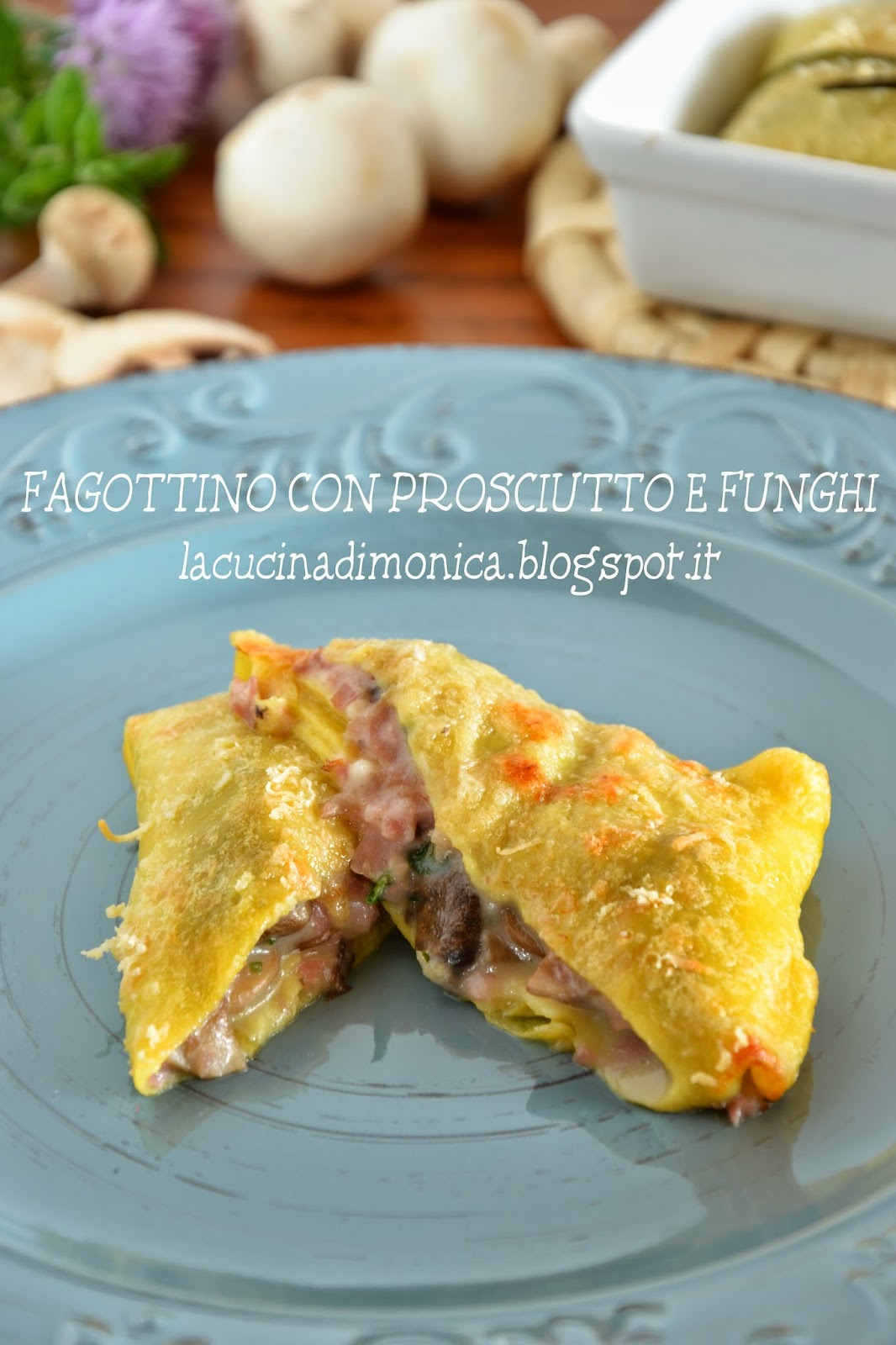 fagottino con prosciutto e funghi