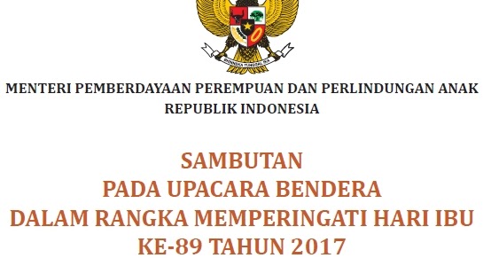 Download Naskah Pidato Sambutan Menteri Pppa Yohana Yembise Pada Upacara Bendera Peringatan Hari Ibu Ke 89