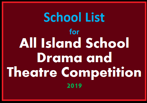 School name List for All Island School Drama and Theatre Competition 2019