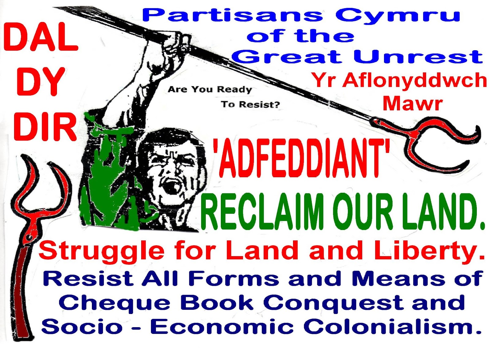 Yr Aflonyddwch Mawr Welsh National Day March 1st A New Flag For a