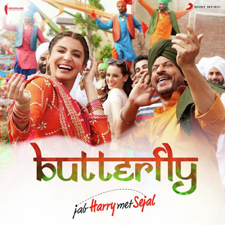 Butterfly - Jab Harry Met Sejal (2017) Butterfly - Jab Harry Met Sejal (2017)