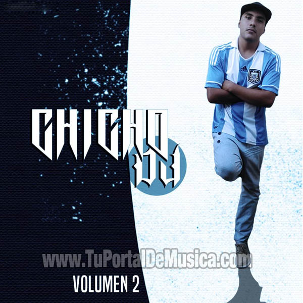 Chicho Dj Volumen 2 (2016) Chicho Dj Volumen 2 (2016)