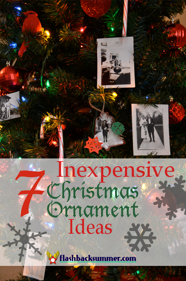 Flashback Summer: 7 Inexpensive Christmas Ornament Ideas