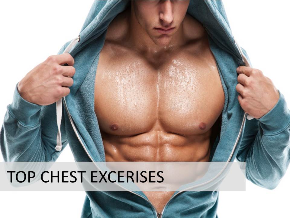 Get Ripped Or Die Trying Top 5 Exercises For The Chest Get Ripped Or Die Trying Top 5 Exercises For The Chest