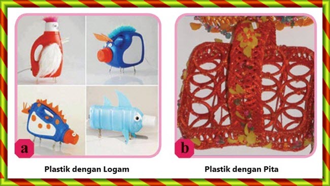 17 Contoh  Kerajinan  Berbasis  Media  Campuran  Dari Plastik