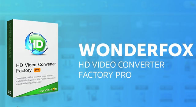phan mem wonderfox hd video converter factory pro 9.0 phan mem wonderfox hd video converter factory pro 9.0