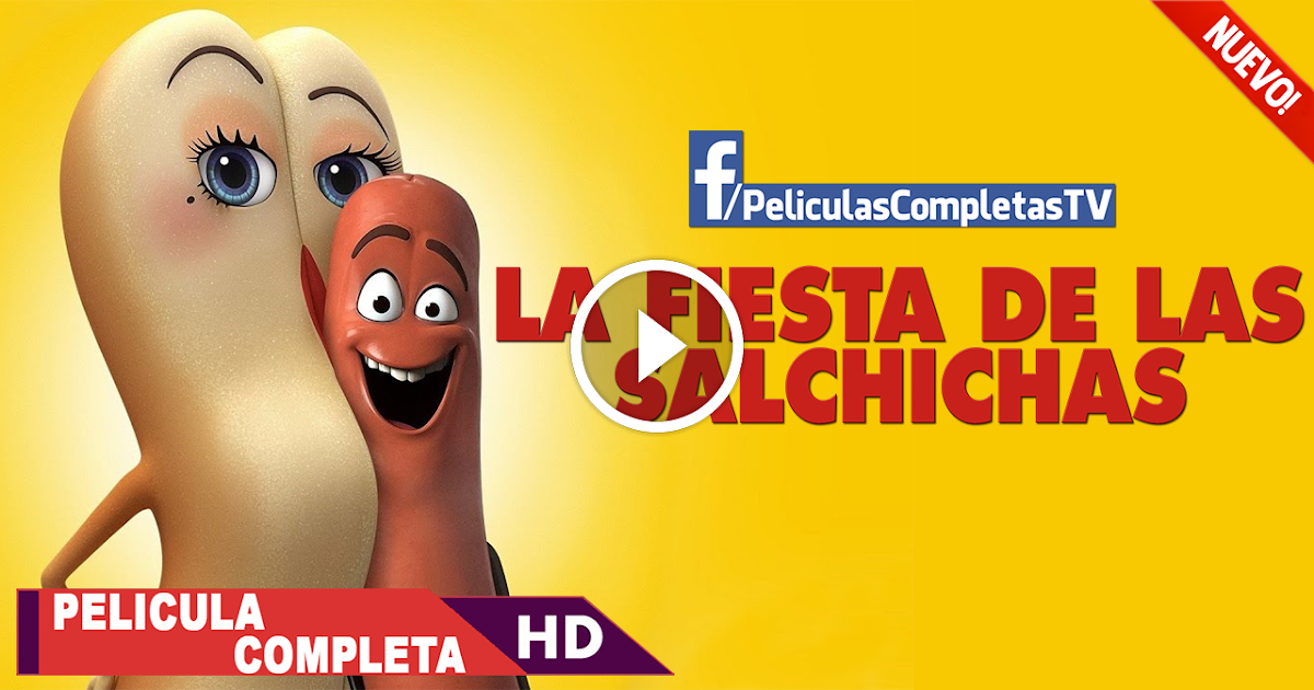 Ver Peliculas de Animación Online Gratis La Fiesta De Las Salchichas en Español 2016 HD Ver Peliculas de Animación Online Gratis La Fiesta De Las Salchichas en Español 2016 HD
