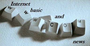 Internet basic and news