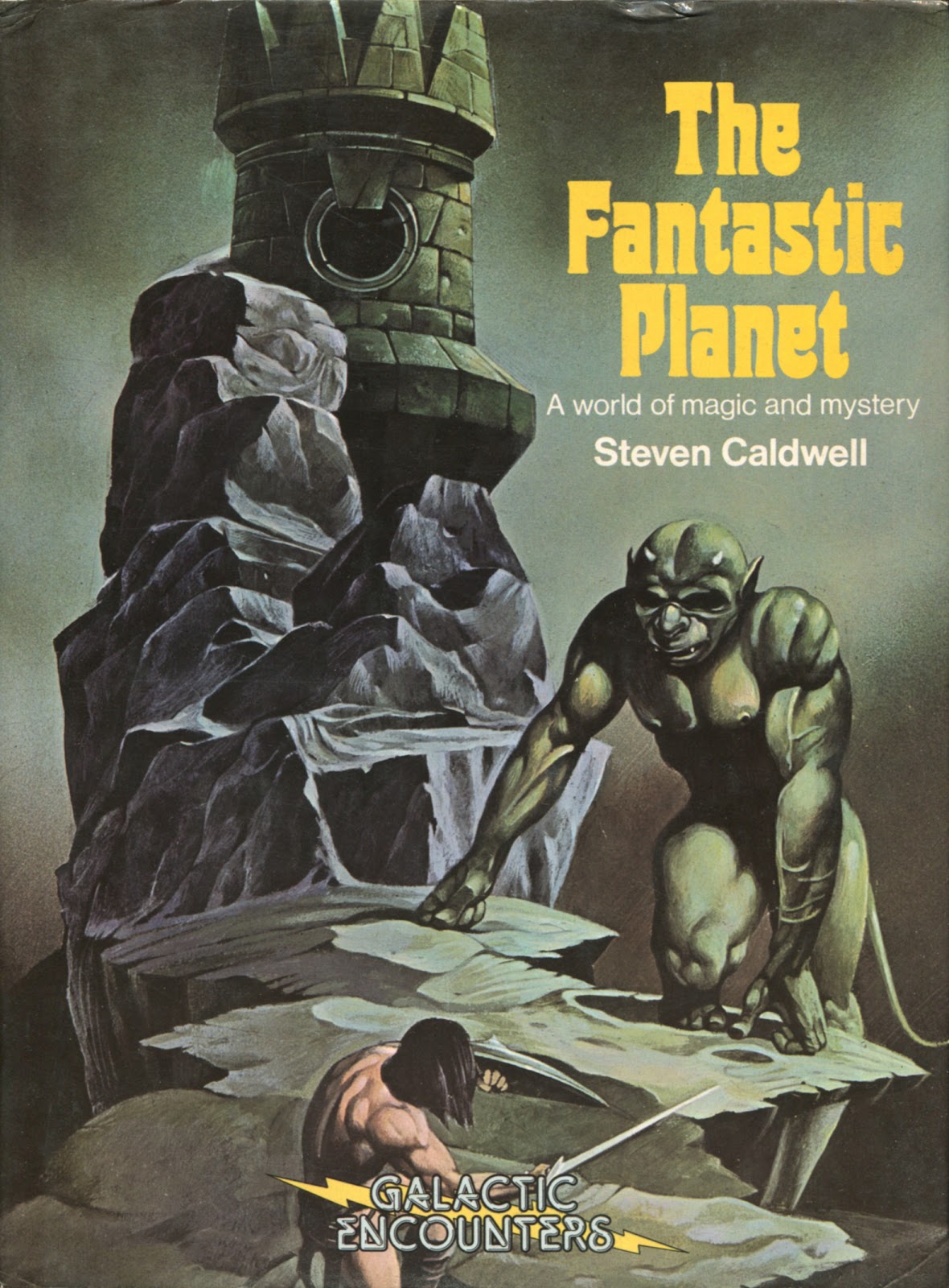Ski-Ffy: GALACTIC ENCOUNTERS: THE FANTASTIC PLANET - A WORLD OF MAGIC