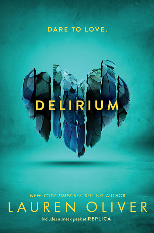 Reseña Delirium - Lauren Oliver | Worlds of Paper