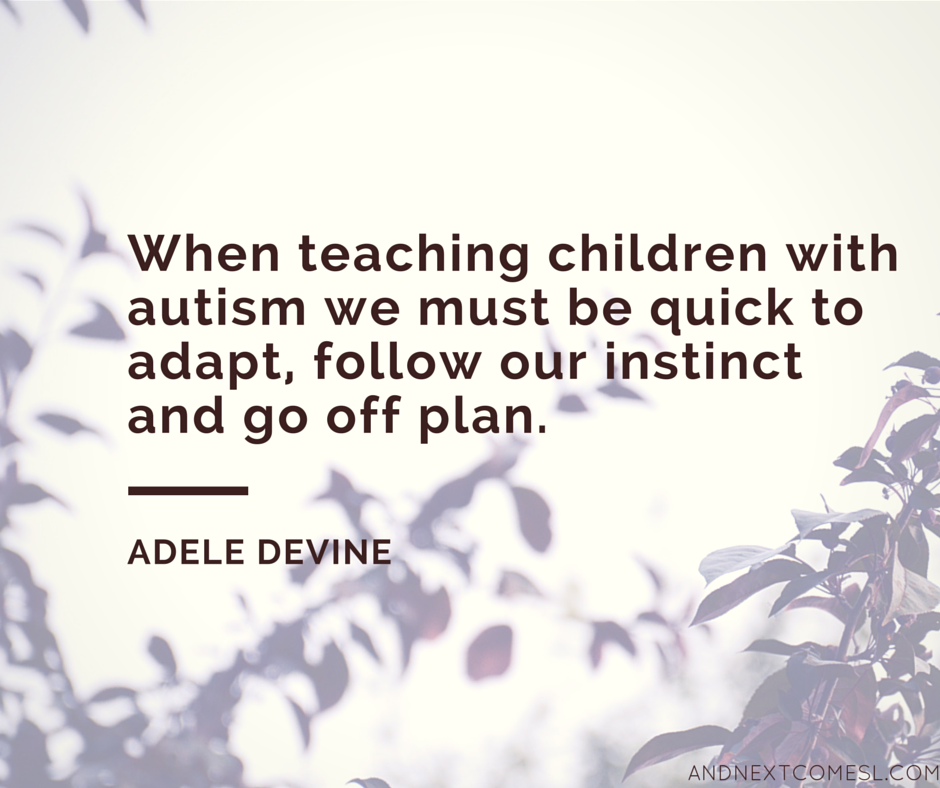 8 inspiring quotes about autism from And Next Comes L