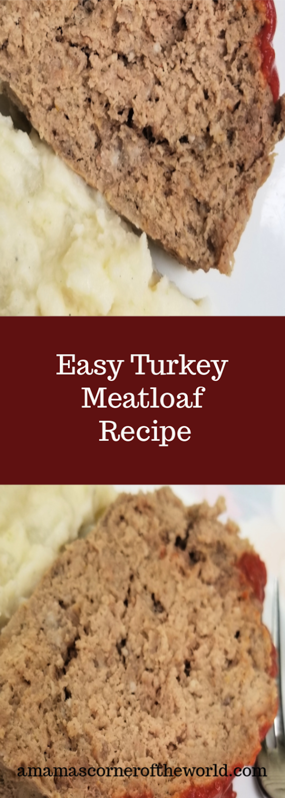Basic Meatloaf Recipe with Ground Turkey and Turkey Sausage A Mama's