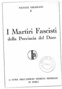 I MARTIRI FASCISTI DELLA PROVINCIA DEL DUCE